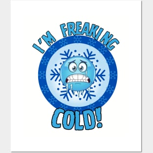 Funny winter holiday blue freezing emoji I'm freaking cold! Posters and Art